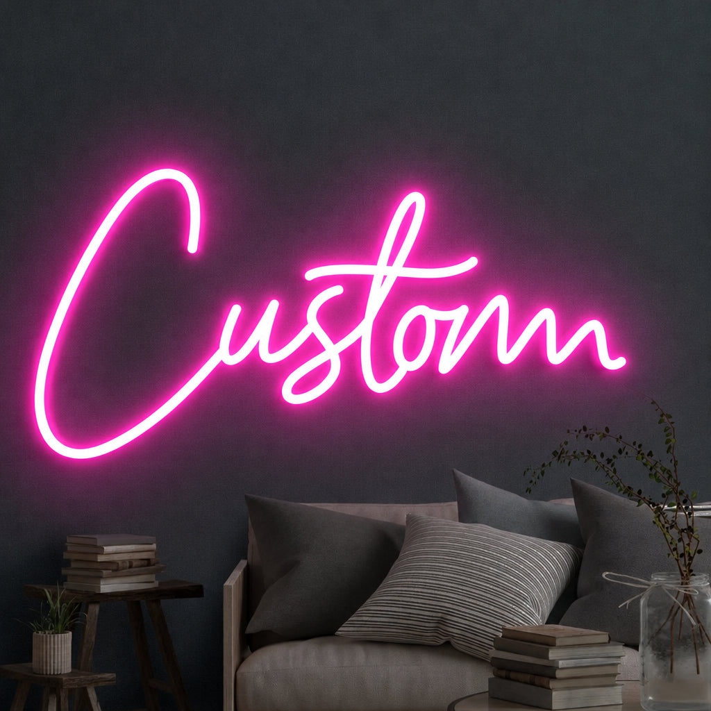 Custom Neon Sign