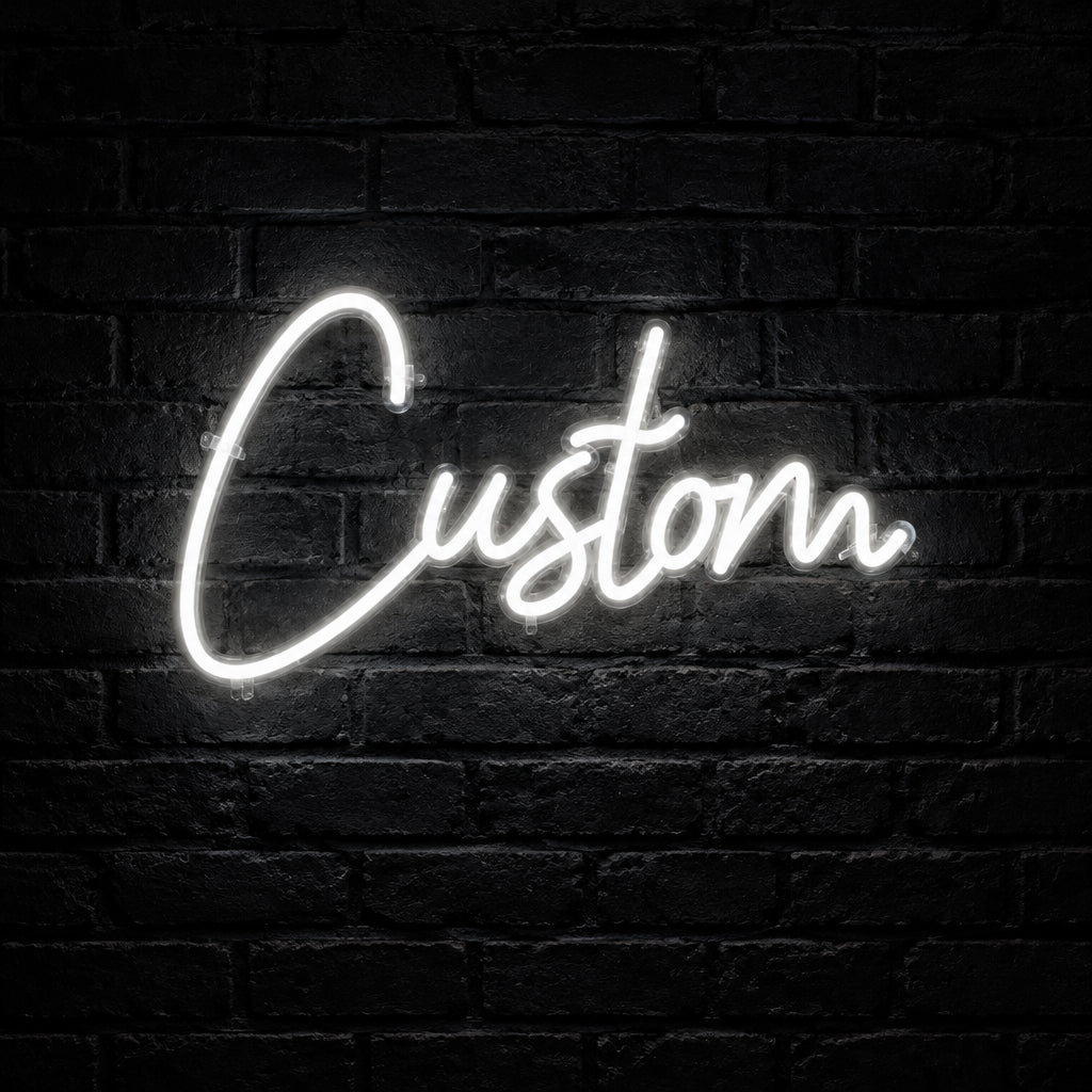 Custom Neon Sign